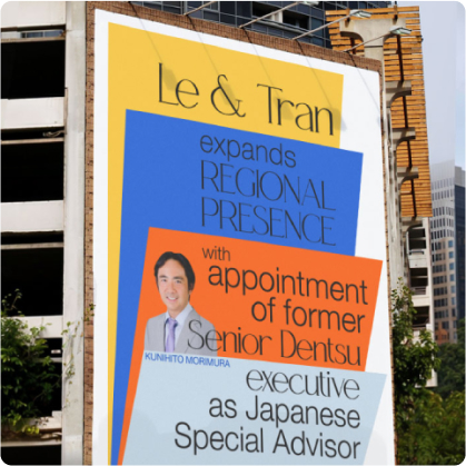 Le & Tran Appoints Former Dentsu Senior Executive as Japanese Special Advisor